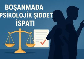 boşanmada psikolojik şiddet ispatı ankara psikolog