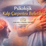 psikolojik kalp çarpıntısı belirtileri