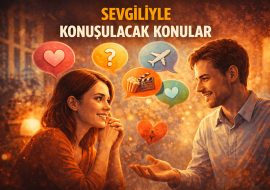 sevgiliyle konuşulacak konular