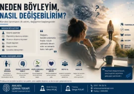neden böyleyim nasıl değişebilirim ankara psikolog