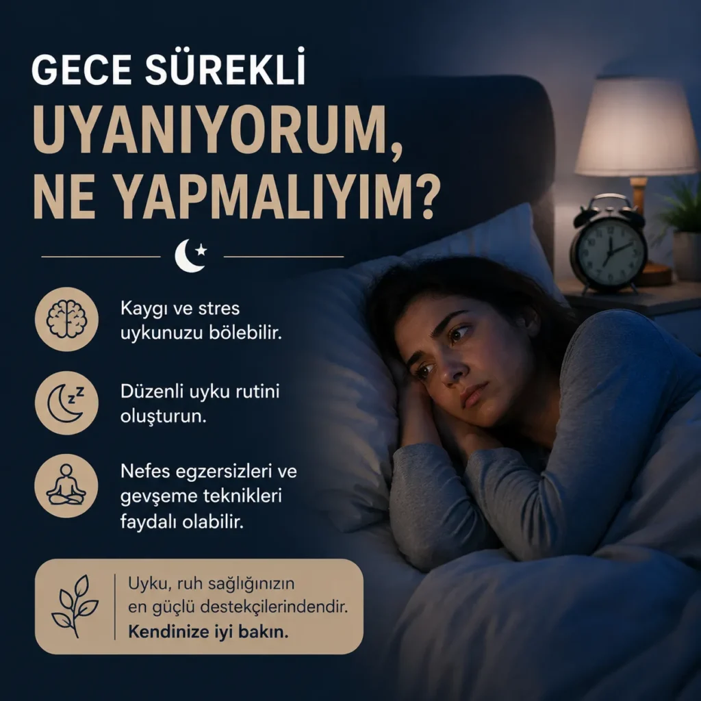 neden gece sürekli uyaniyorum